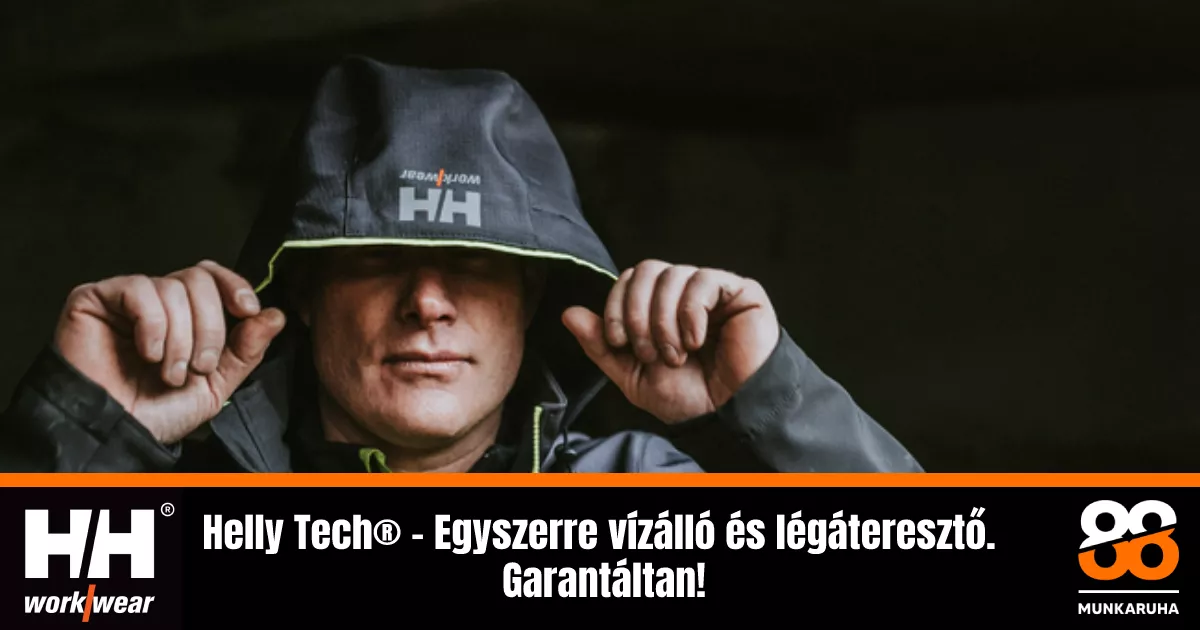 Helly Tech® – Egyszerre vízálló és légáteresztő. Garantáltan!